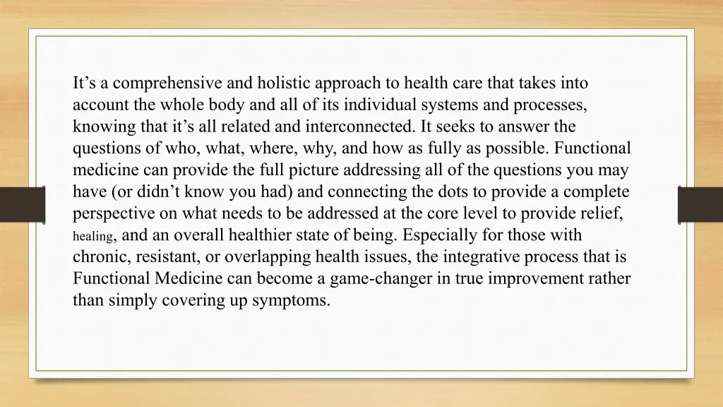 it s a comprehensive and holistic approach