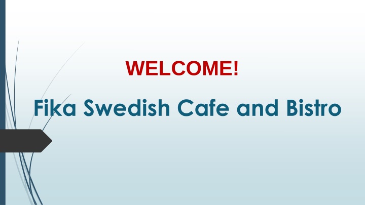 welcome