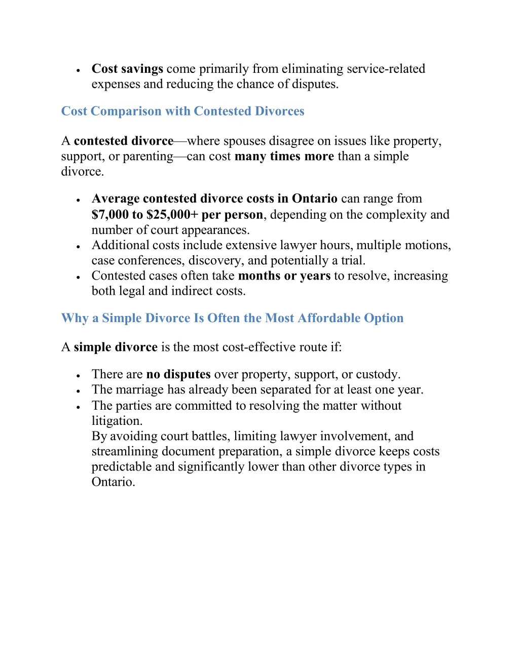 cost savings come primarily from eliminating