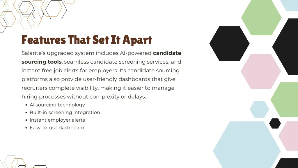 features that set it apart