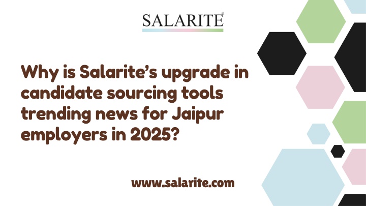 why is salarite s upgrade in candidate sourcing