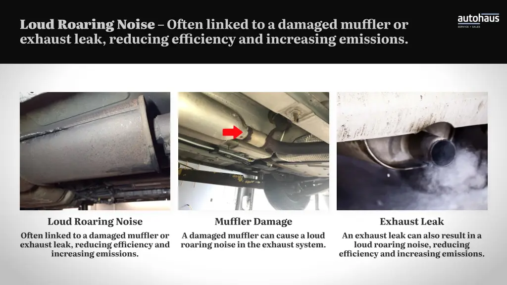loud roaring noise o en linked to a damaged