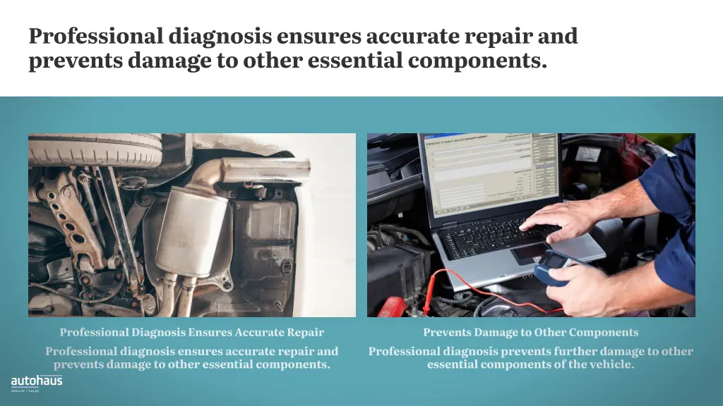 professional diagnosis ensures accurate repair