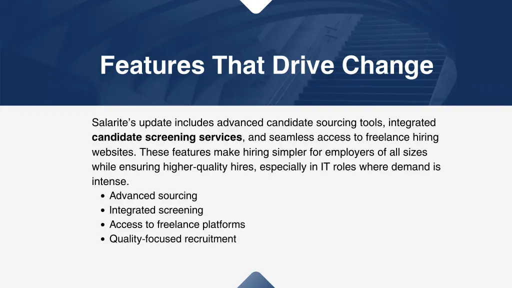 features that drive change