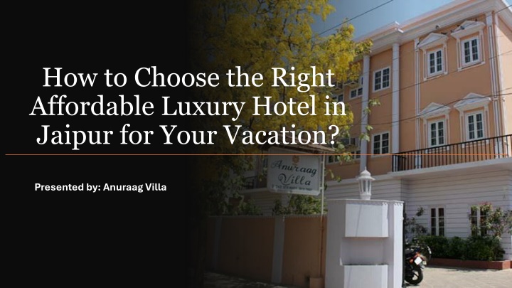how to choose the right affordable luxury hotel