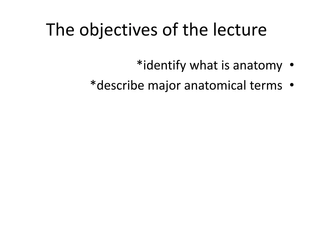 the objectives of the lecture