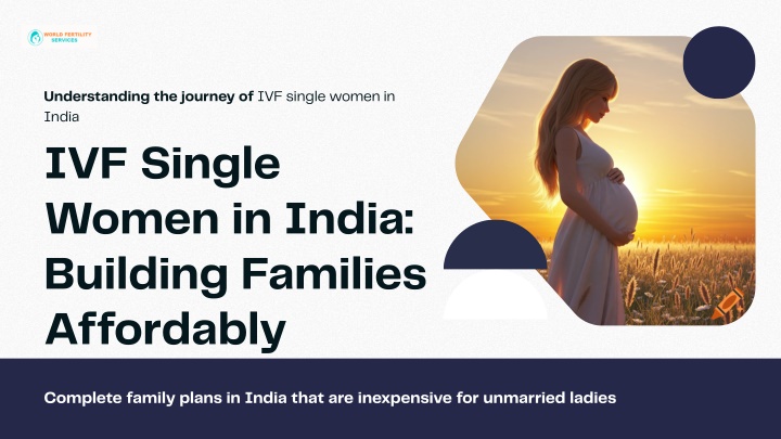 understanding the journey of ivf single women