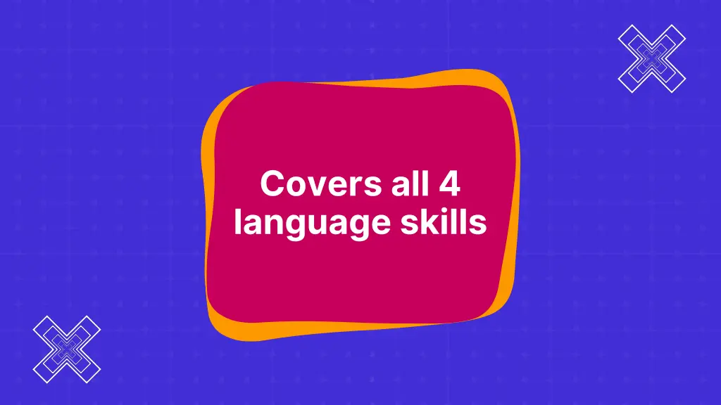 covers all 4 language skills