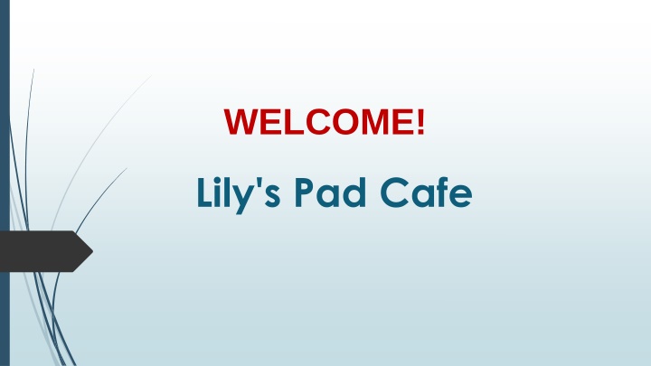 welcome