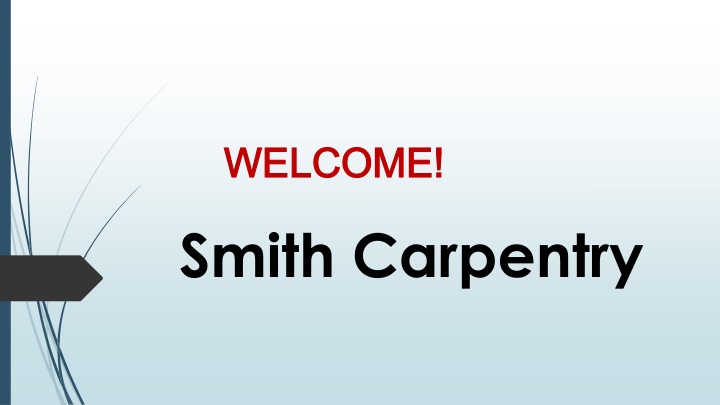 welcome welcome smith carpentry