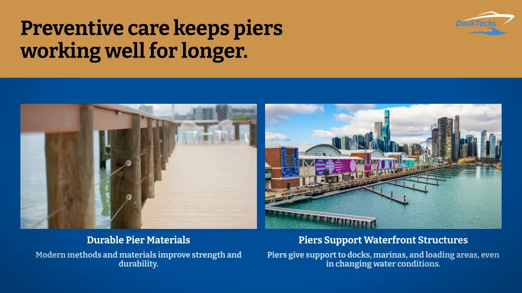 preventive care keeps piers working well
