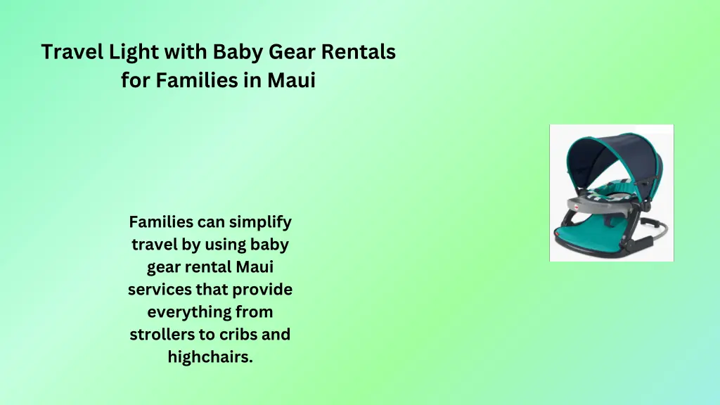 travel light with baby gear rentals for families