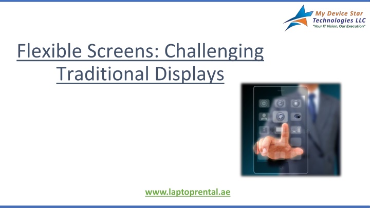 flexible screens challenging traditional displays