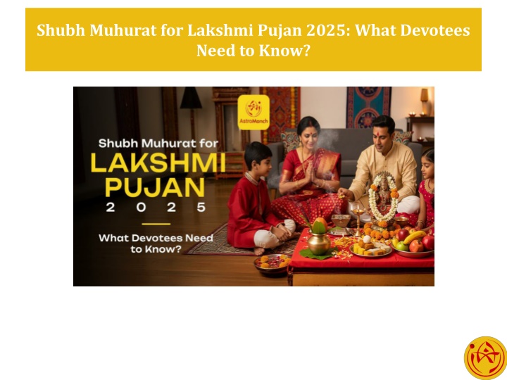 shubh muhurat for lakshmi pujan 2025 what