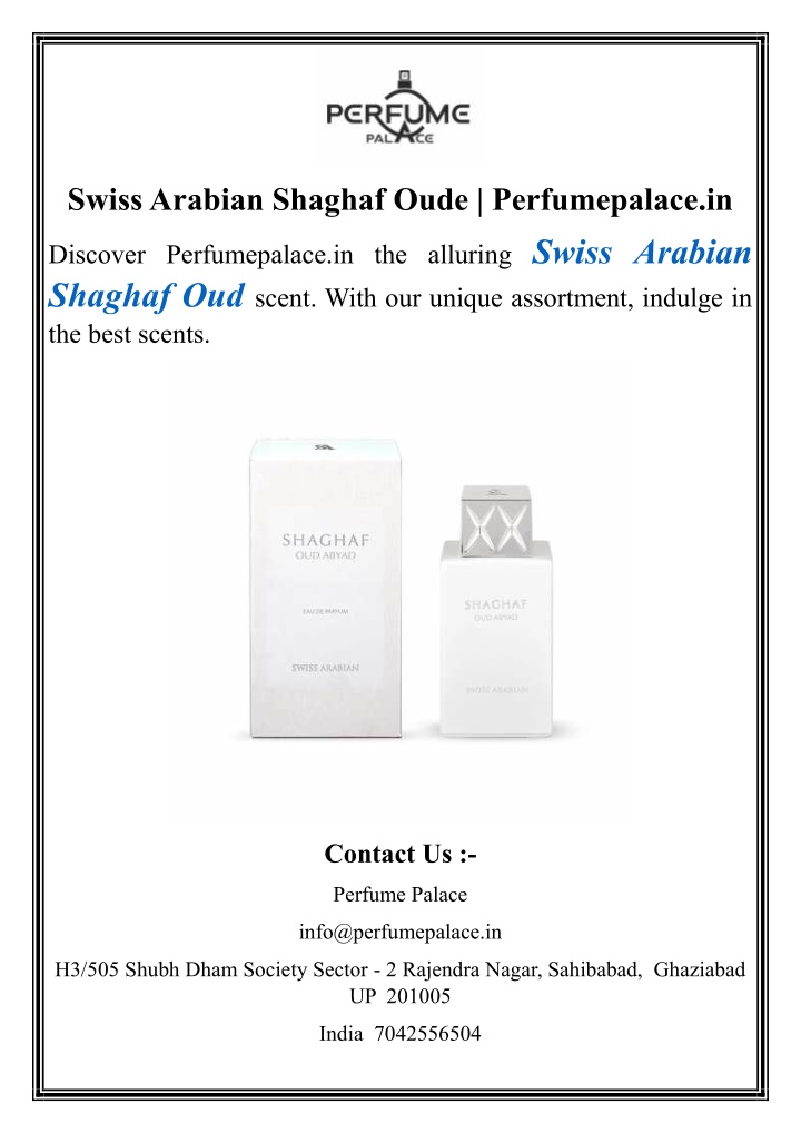 swiss arabian shaghaf oude perfumepalace in