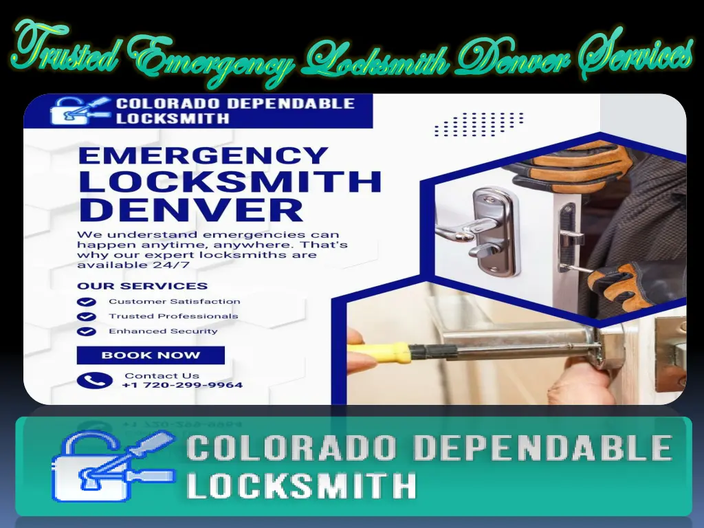 trusted emergency locksmith denver services 1