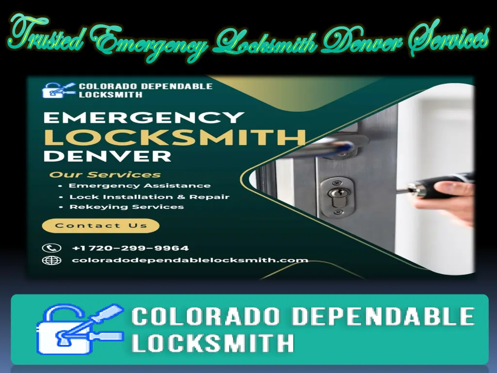 trusted emergency locksmith denver services 2