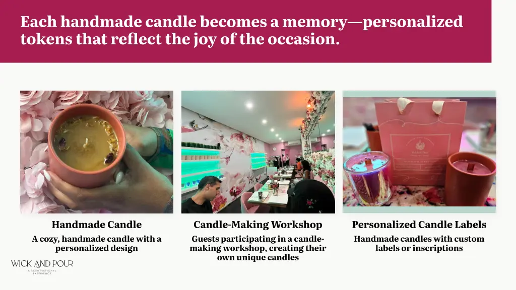 each handmade candle becomes a memory