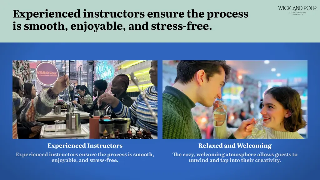 experienced instructors ensure the process