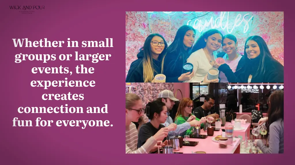 whether in small groups or larger events