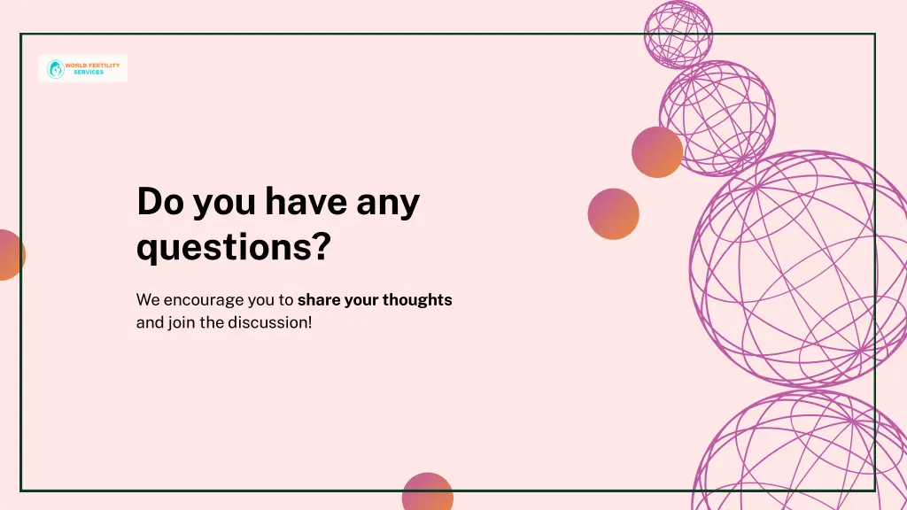 do you have any questions