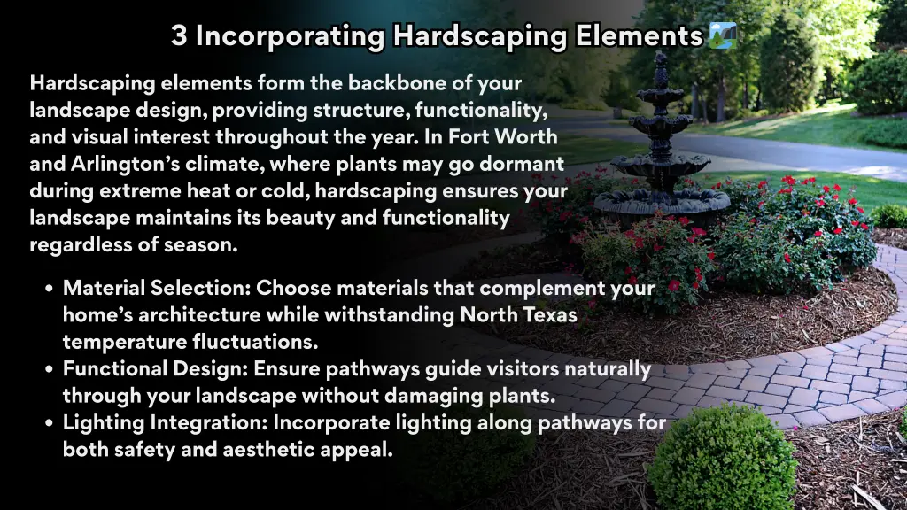 3 incorporating hardscaping elements