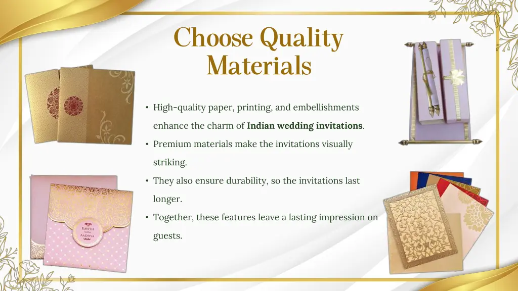 choose quality materials