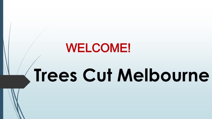 welcome welcome trees cut melbourne