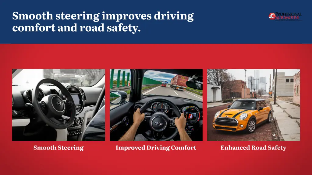 smooth steering improves driving comfort and road