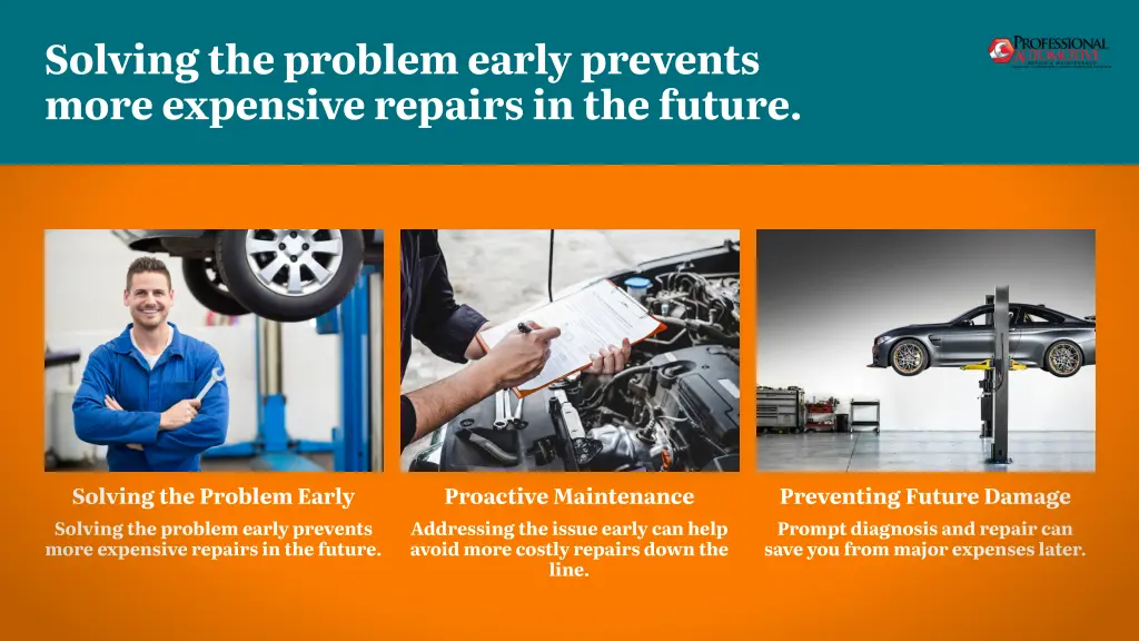 solving the problem early prevents more expensive