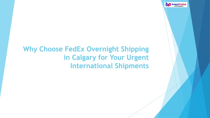 why choose fedex overnight shipping in calgary