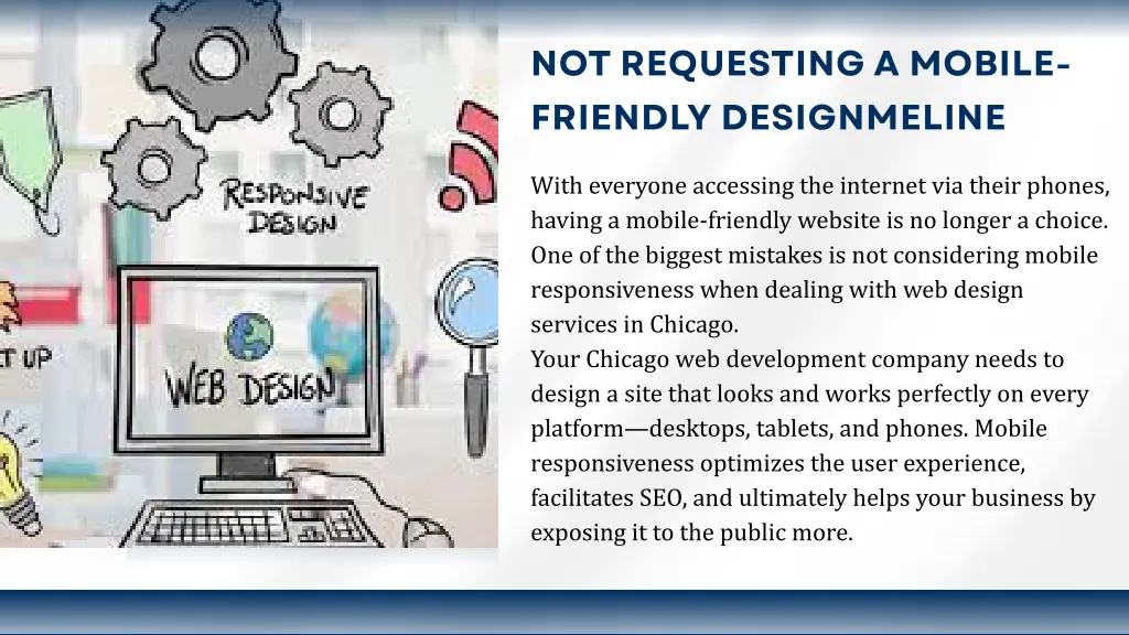 not requesting a mobile friendly designmeline