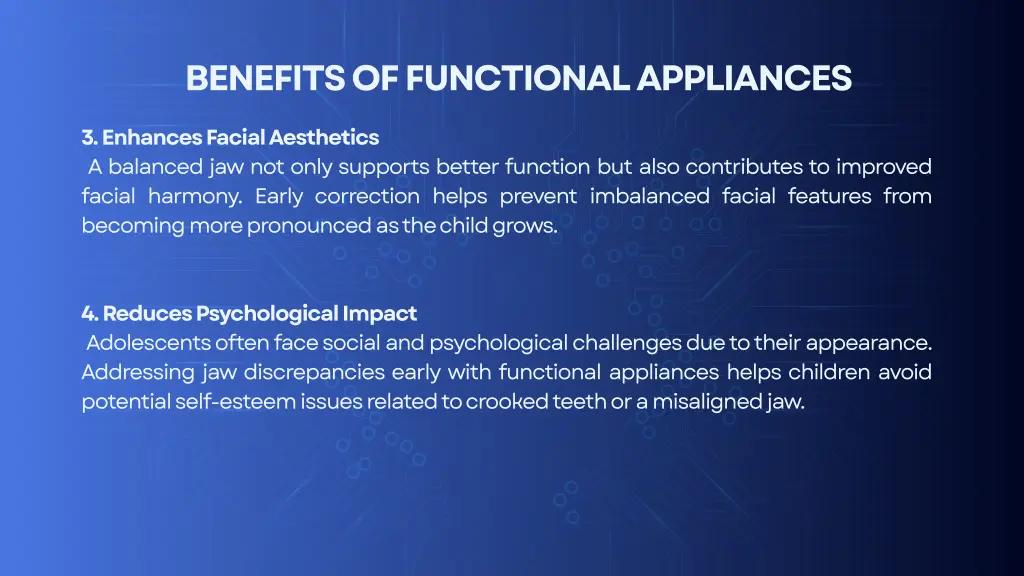 benefits of functional appliances 1