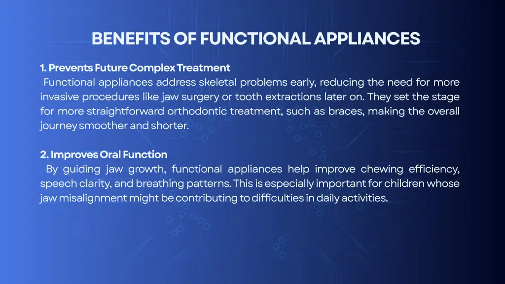 benefits of functional appliances