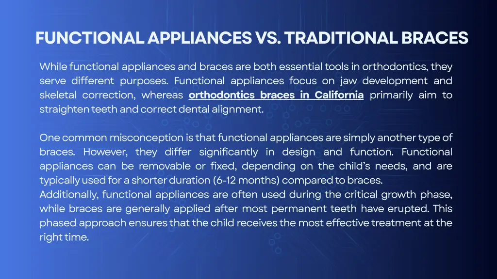 functional appliances vs traditional braces