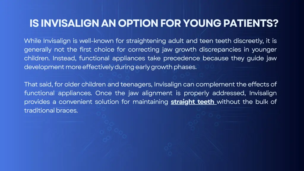 is invisalign an option for young patients