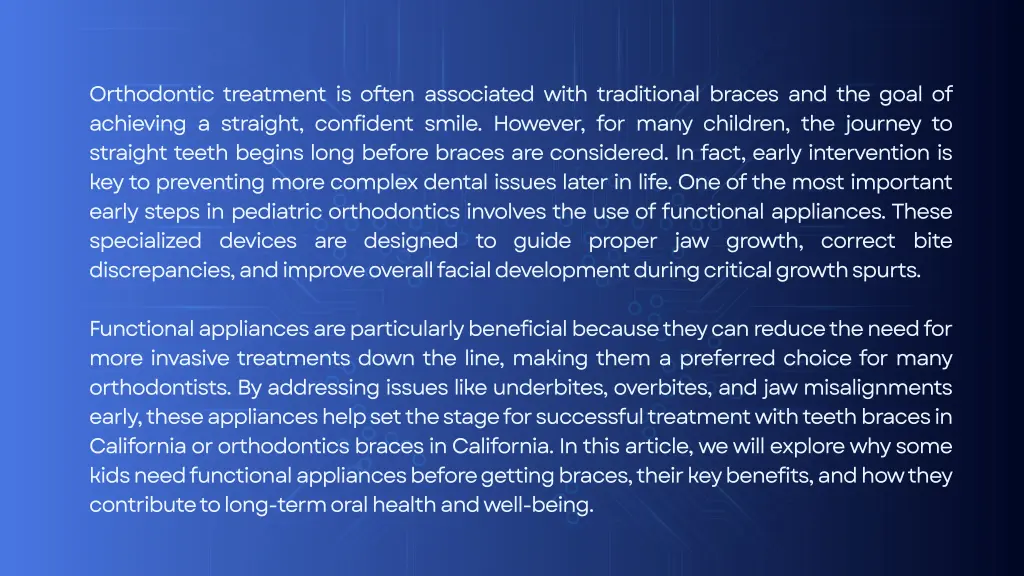 orthodontic treatment is often associated with