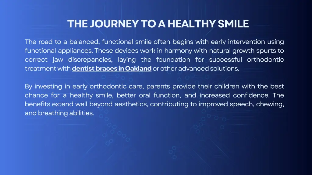 the journey to a healthy smile