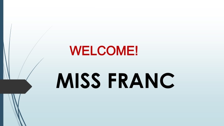 welcome welcome miss franc