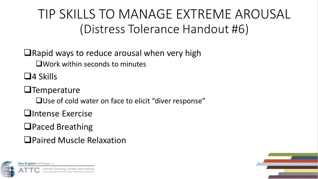 tip skills to manage extreme arousal distress