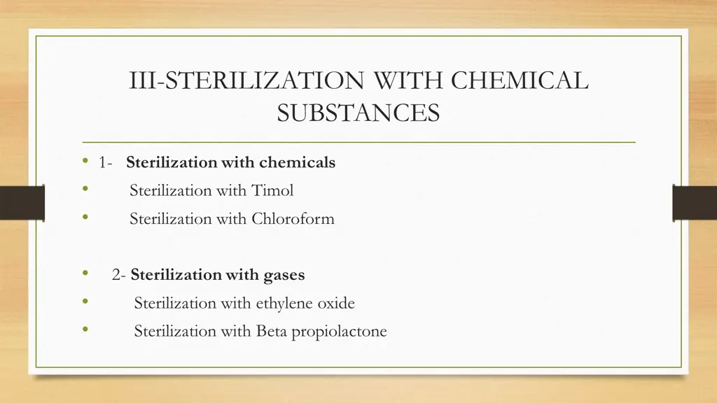 iii sterilization with chemical substances