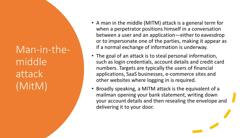 a man in the middle mitm attack is a general term