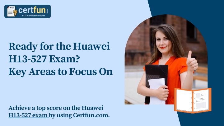 ready for the huawei h13 527 exam key areas