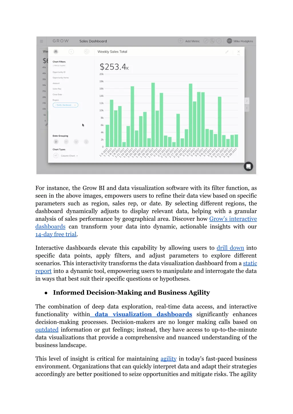 for instance the grow bi and data visualization