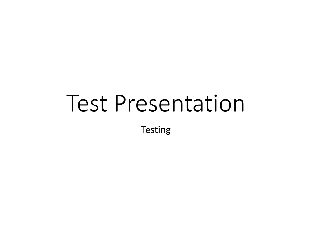 test presentation