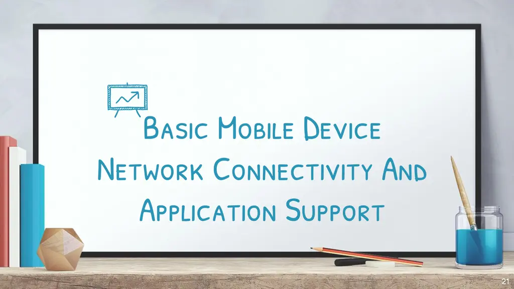 basic mobile device network connectivity