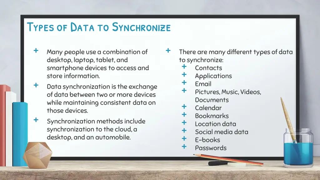 types of data to synchronize types of data