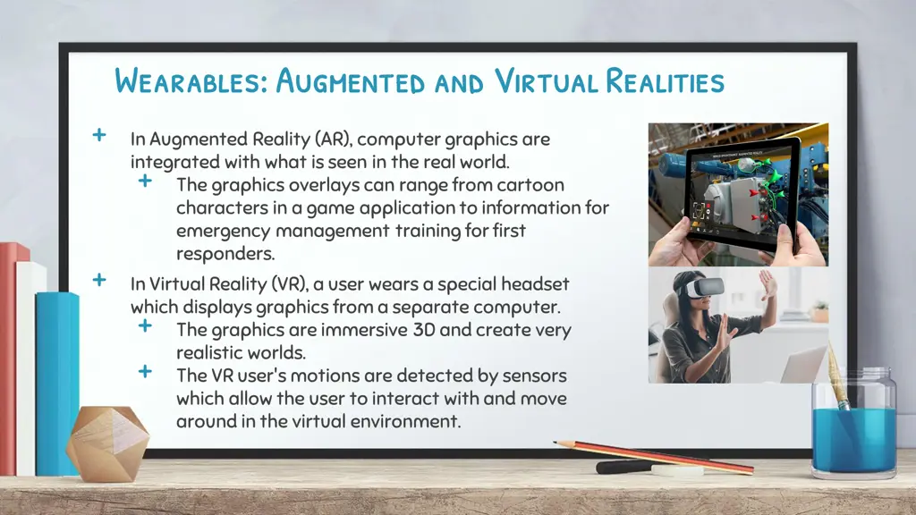 wearables augmented and virtual realities