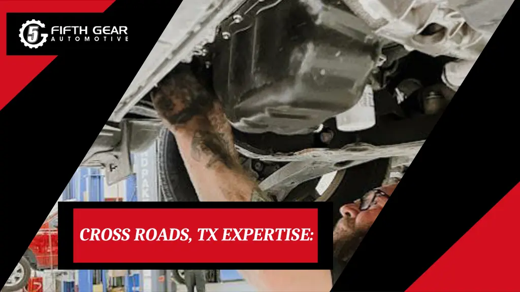 cross roads tx expertise