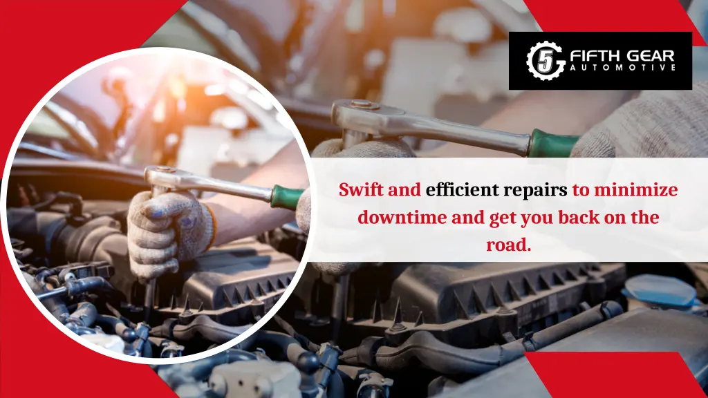 swift and efficient repairs to minimize downtime